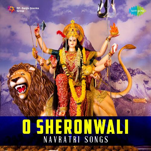 O Sheronwali - Navratri Songs Mahendra Kapoor MP3 Download